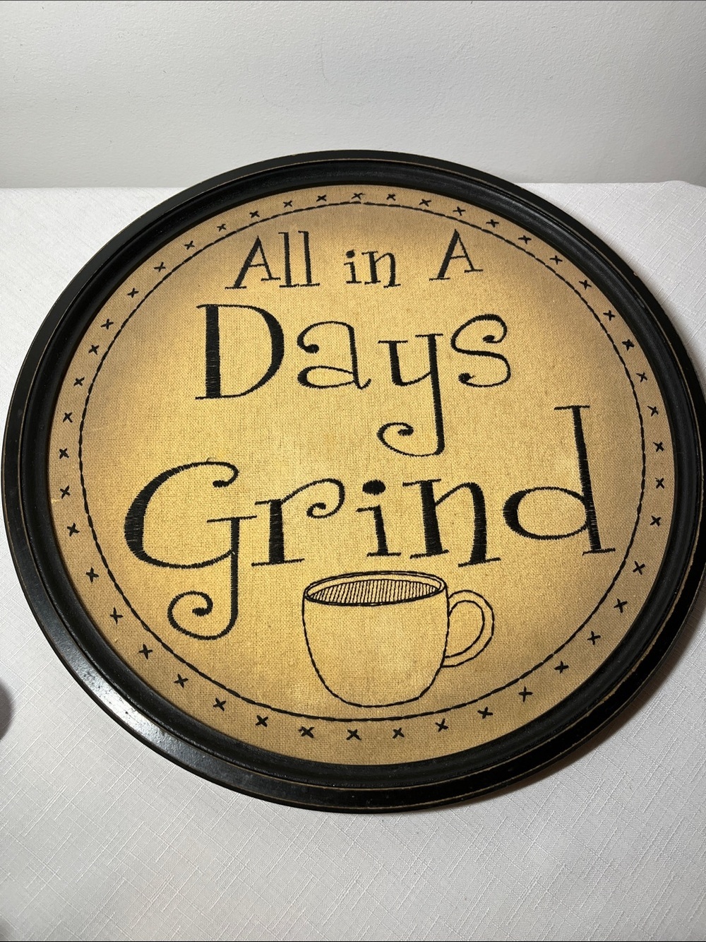 All in a Day's Grind Round Wall Sign - Brown. Unique. Gift for a coffee lover!🤣
